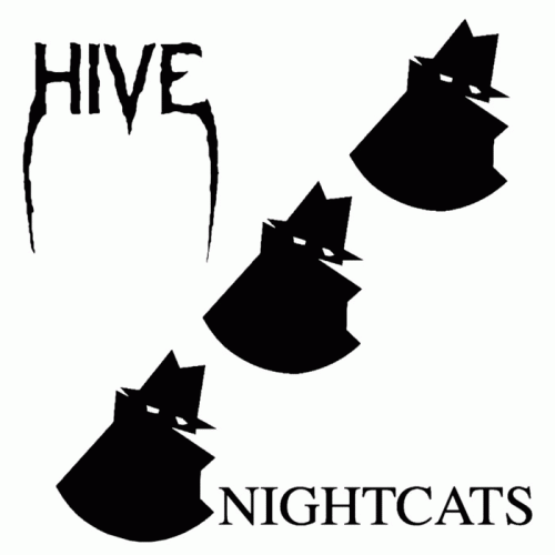 Hive (CAN) : Night Cats